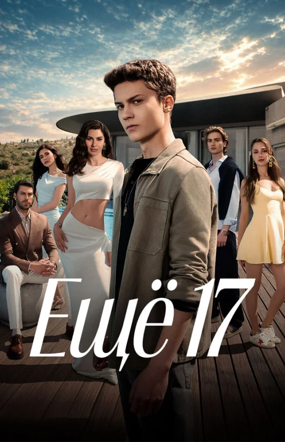 Ещё семнадцать 1-22, 23 серия турецкий сериал на русской озвучке смотреть онлайн все серии